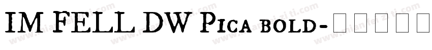 IM FELL DW Pica bold字体转换